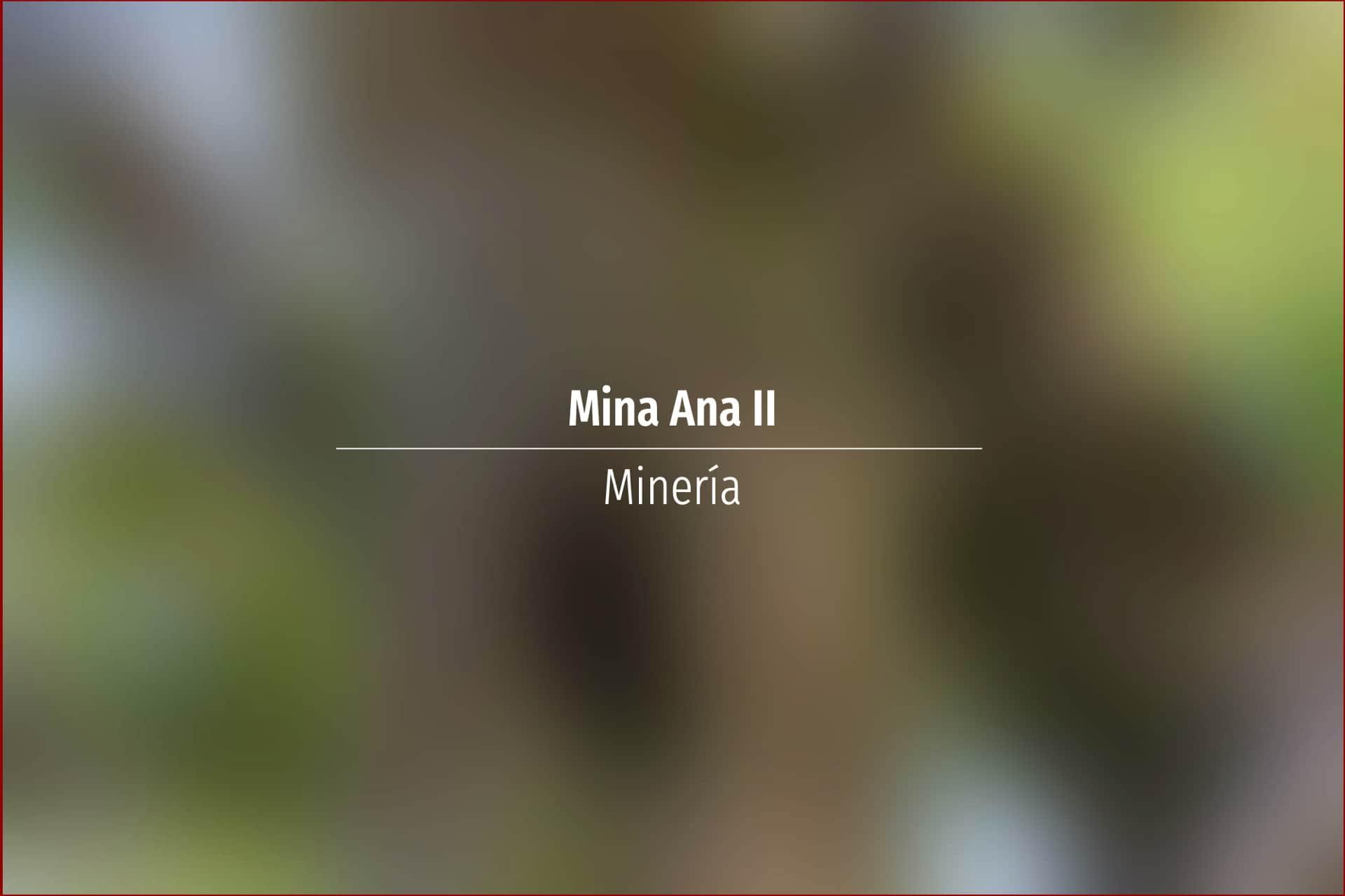 Mina Ana II