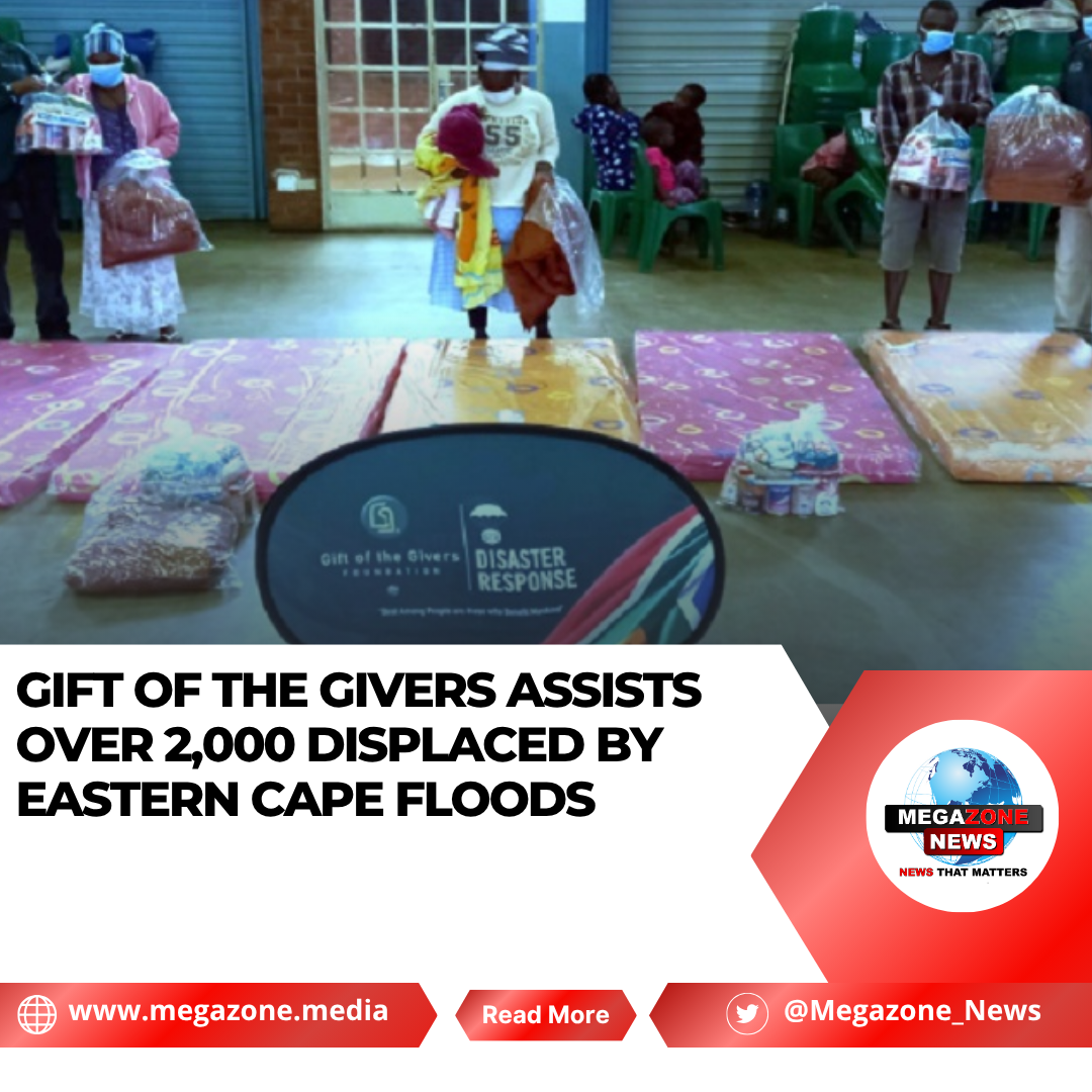 Gift of the Givers Assists Over 2,000 Displaced by Eastern Cape Floods