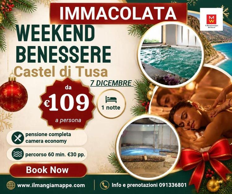 IMMACOLATA SPECIALE 𝐖𝐄𝐄𝐊𝐄𝐍𝐃 𝐁𝐄𝐍𝐄𝐒𝐒𝐄𝐑𝐄 - 𝐇𝐎𝐓𝐄𝐋 𝟒* 𝐂𝐀𝐒𝐓𝐄𝐋 𝐃𝐈 𝐓𝐔𝐒𝐀 (𝐌𝐄) 