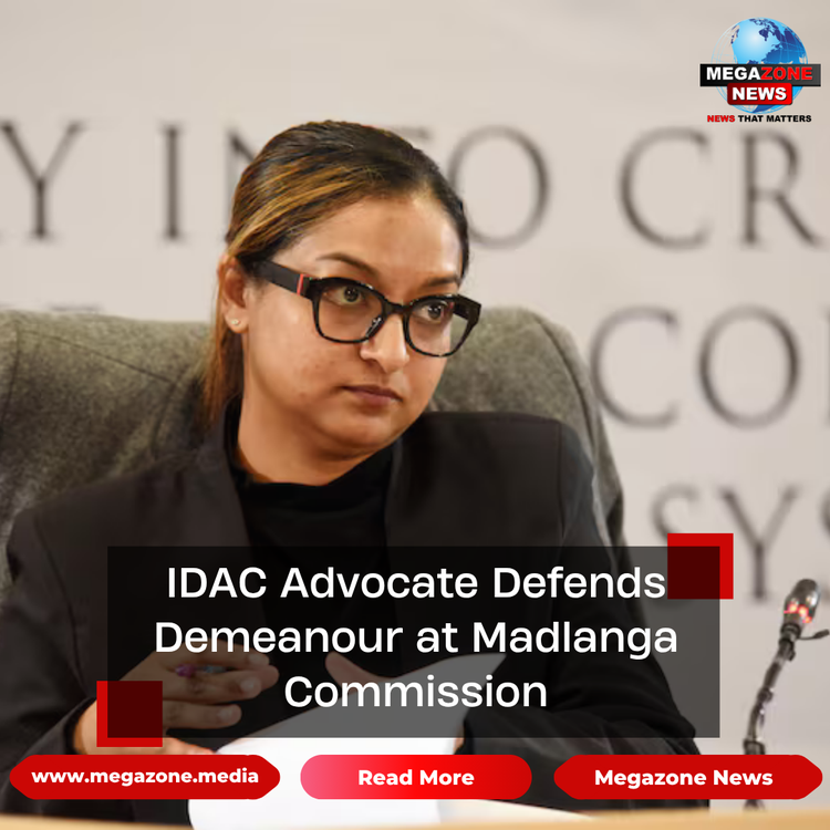 IDAC Advocate Defends Demeanour at Madlanga Commission