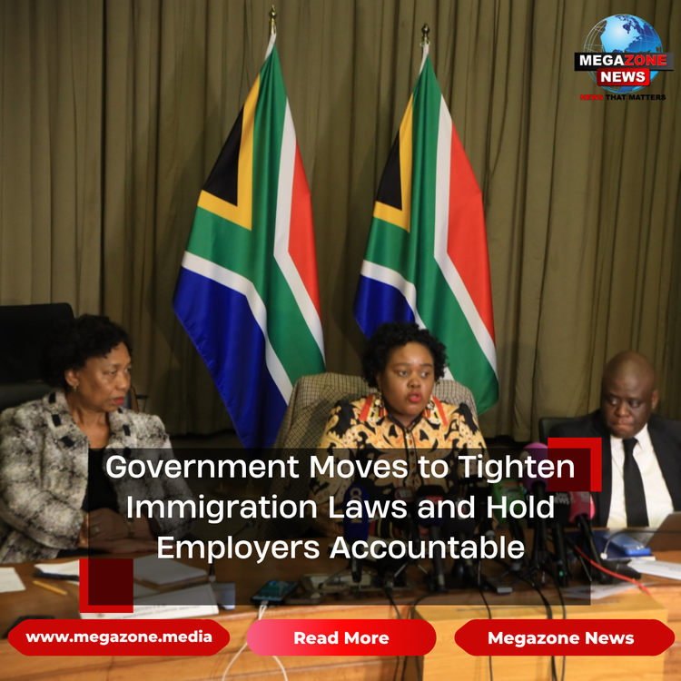 Government Moves to Tighten Immigration Laws and Hold Employers Accountable