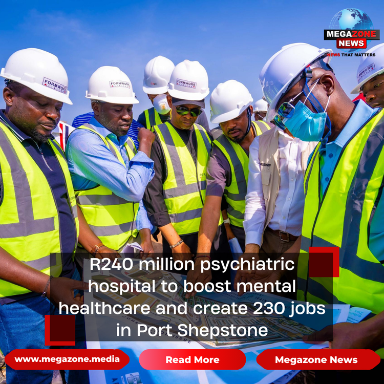 R240 million psychiatric hospital to boost mental healthcare and create 230 jobs in Port Shepstone