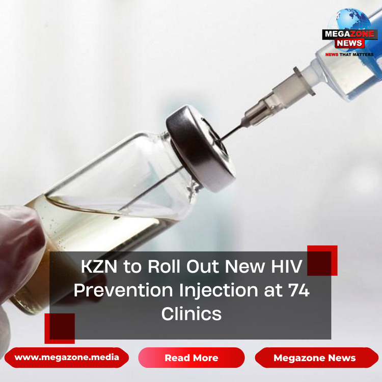 KZN to Roll Out New HIV Prevention Injection at 74 Clinics