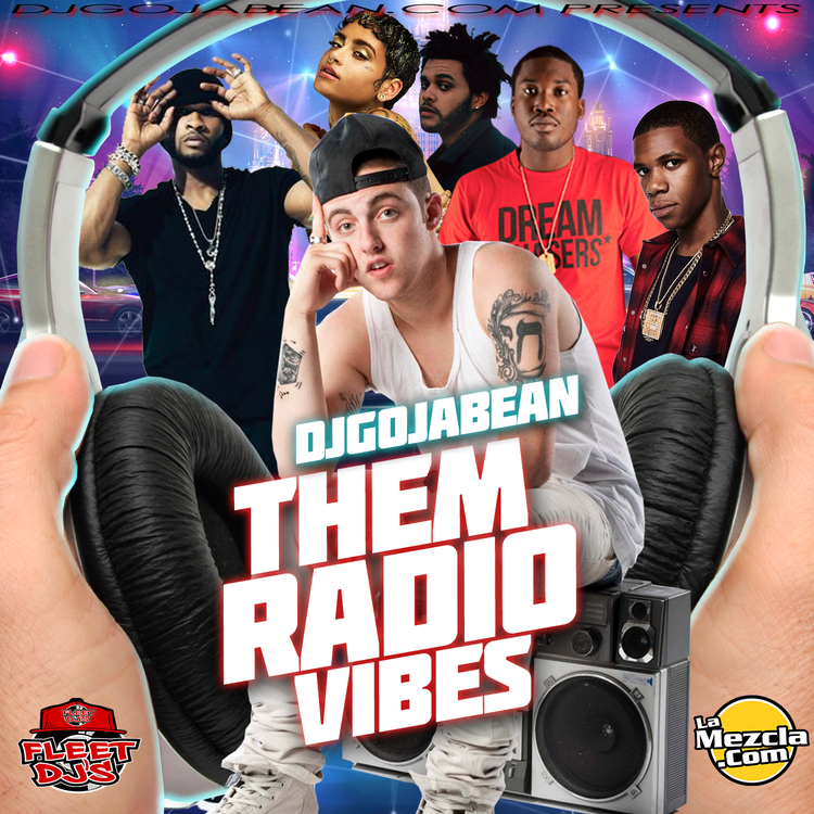 Dj Gojabean-Them Radio Vibes