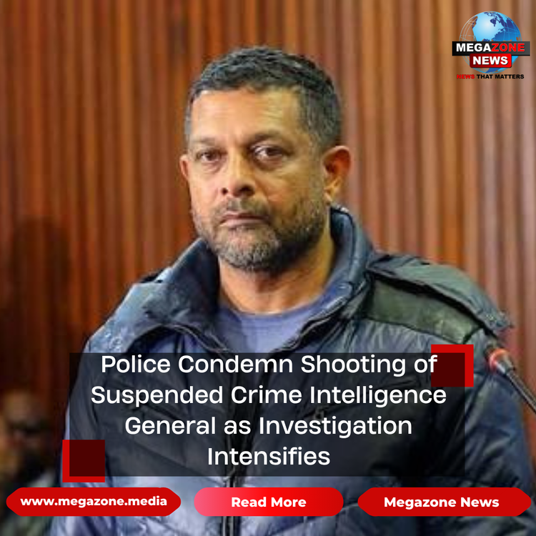 Police Condemn Shooting of Suspended Crime Intelligence General as Investigation Intensifies