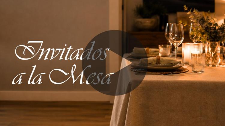 Invitados a la mesa | Pastor Tomás Leyes | El Cielo Aquí