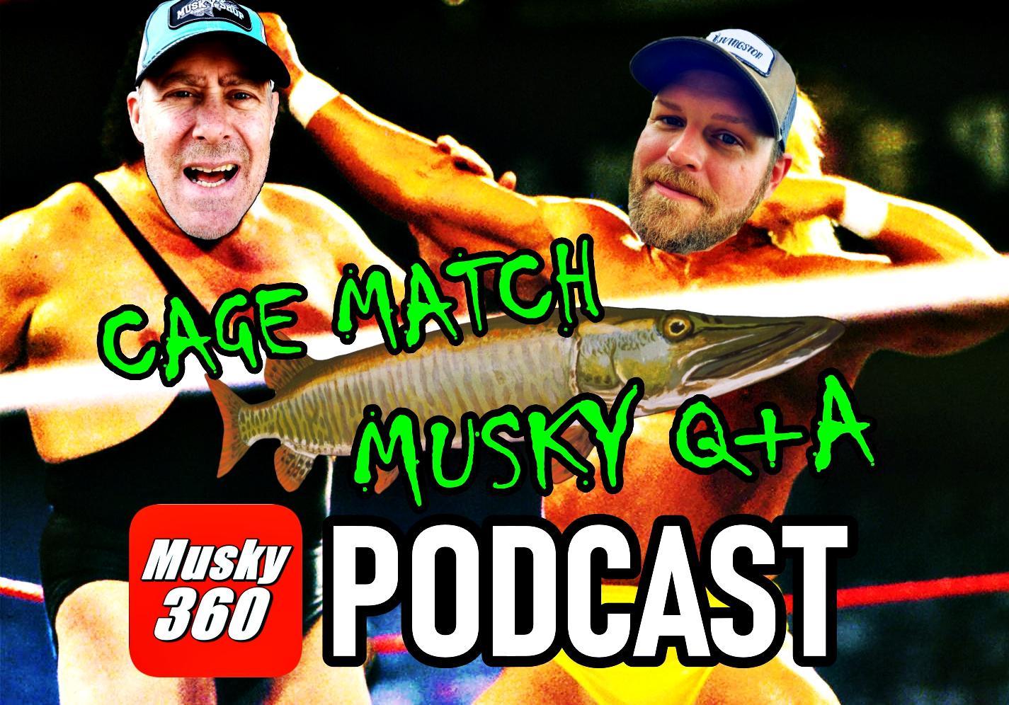musky-360-podcast-musky-cage-match-q-a