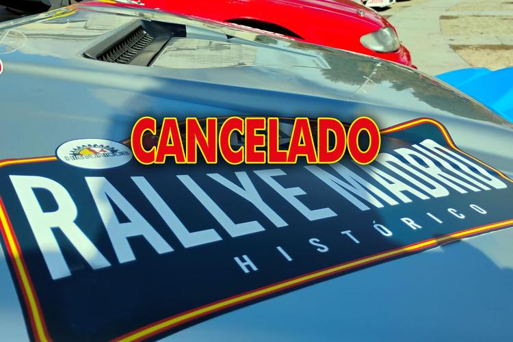 Cancelación Rallye Madrid Histórico 2026