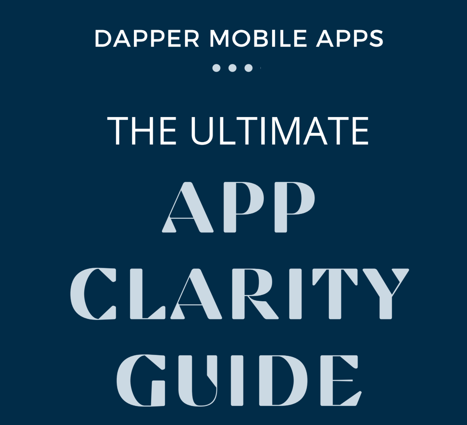 The Ultimate App Clarity Guide