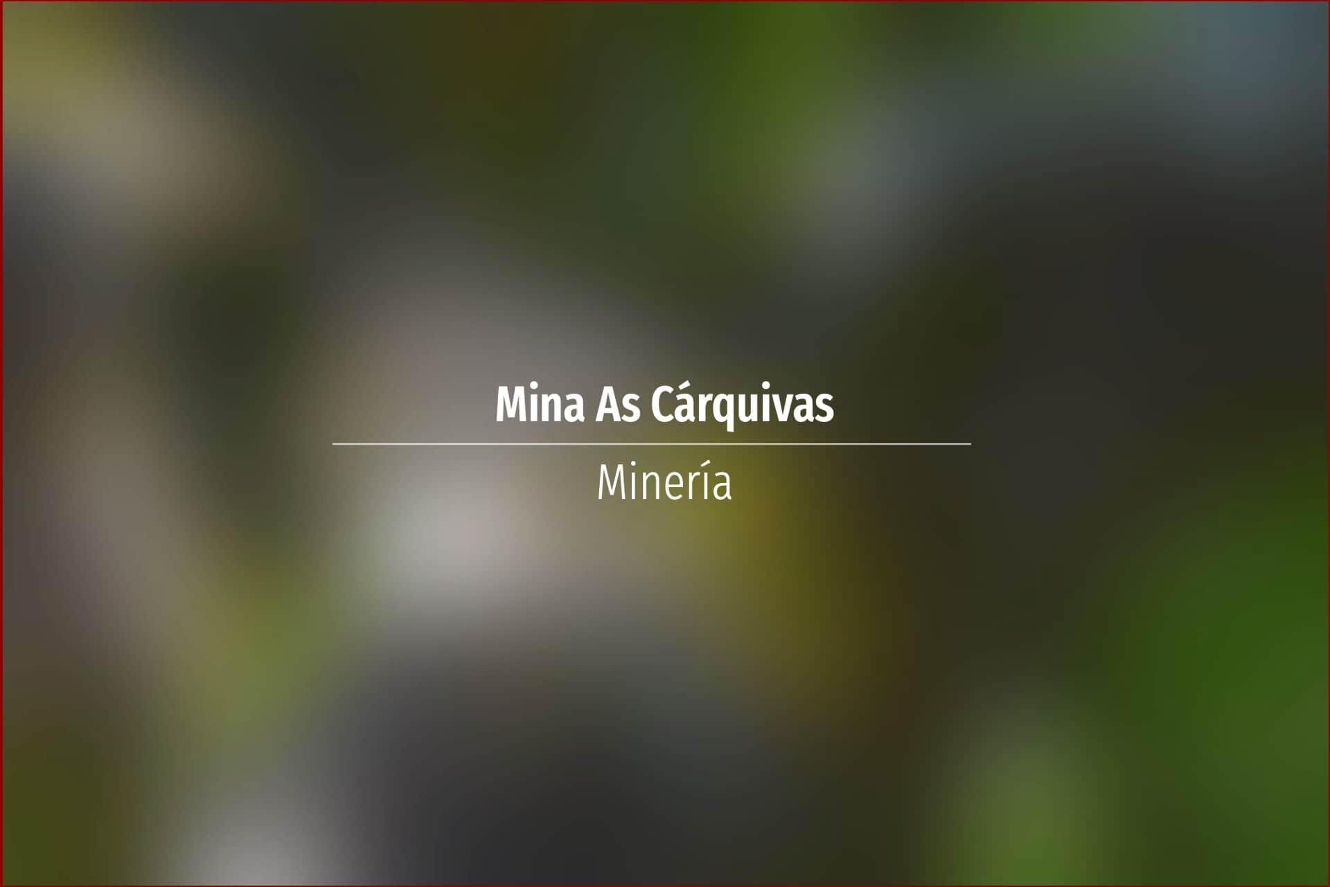 Mina As Cárquivas