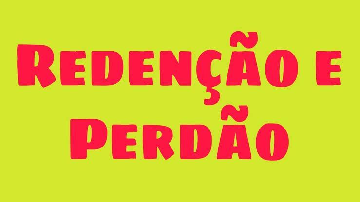 19/04/21 Redenção e Perdão