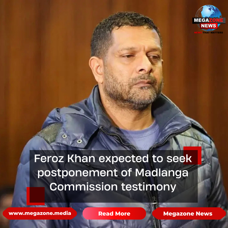 Feroz Khan expected to seek postponement of Madlanga Commission testimony