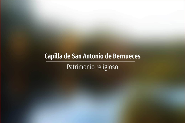 Capilla de San Antonio de Bernueces