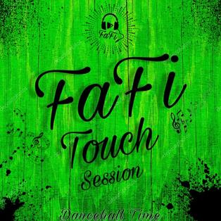 DJ FAFI - Fafi Touch Session EP.1