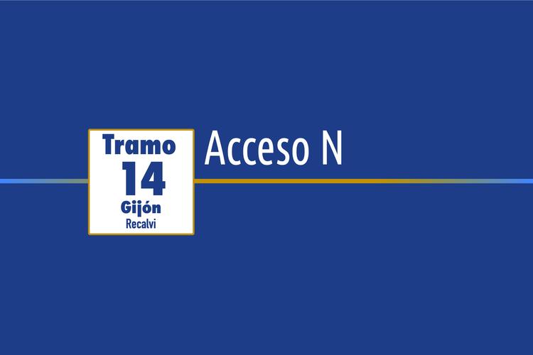 Tramo 14 › Gijón Recalvi › Acceso N