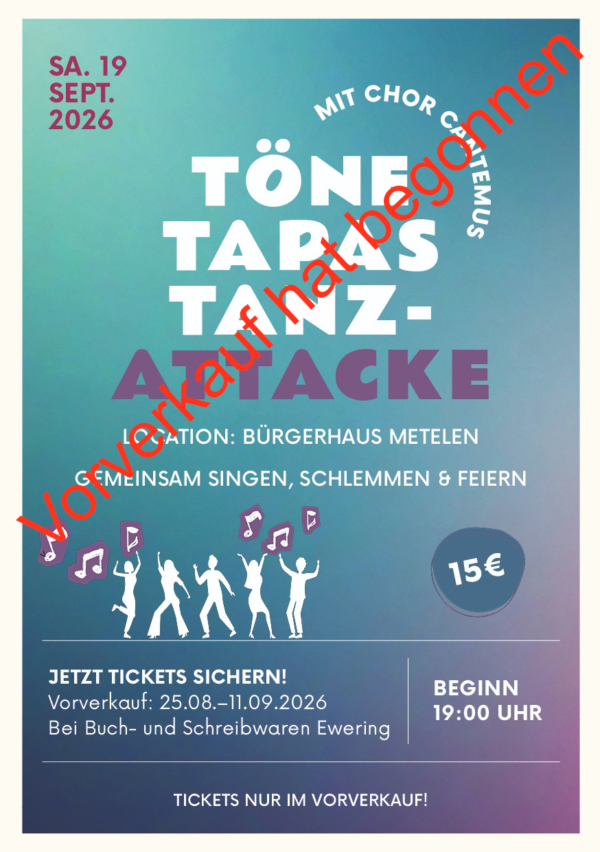 Chor Cantemus "Töne - Tapas - Tanz-Attacke": Der Vorverkauf hat begonnen