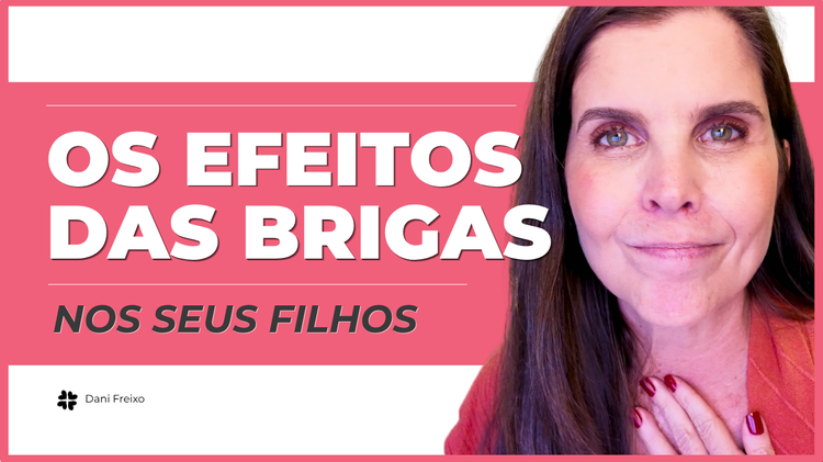 Filho ansioso e desrespeitoso? O que a briga em casa está causando nele I Psicóloga Daniella Faria