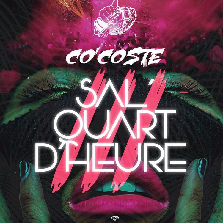 DJ CO'COSTE - SAL QUART D'HEURE S01.E03