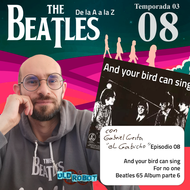 EP.079 The Beatles de la A a la Z // tema compuesto por Lennon bajo el influjo de las drogas