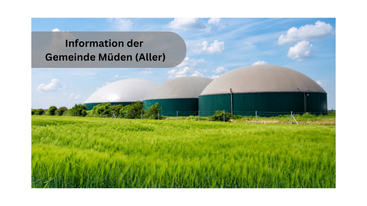 Geruchsbelästigung durch Biogasanlage: Gemeinde Müden informiert über den aktuellen Stand