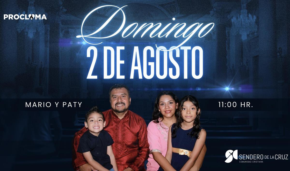 Domingo 2 de Agosto 11:00 hr. 