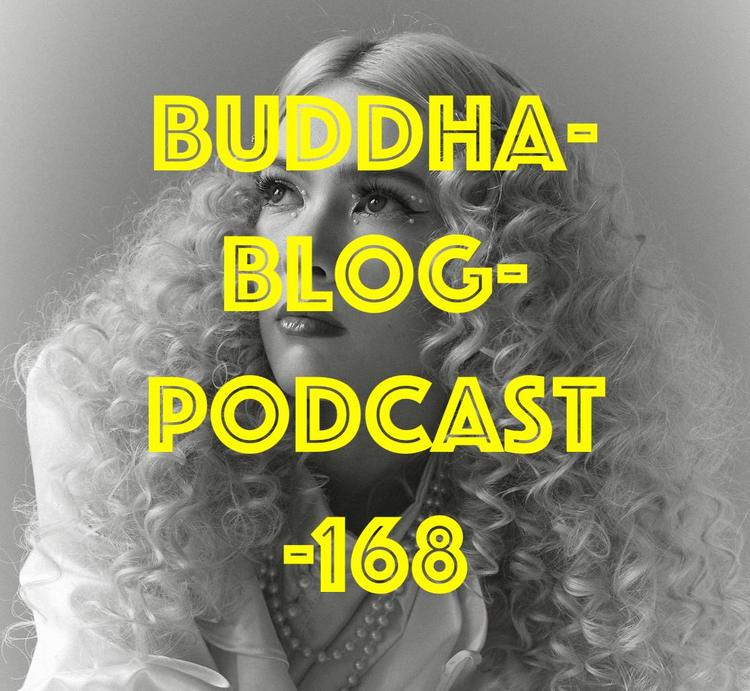 Buddha-Blog-Podcast Folge 168