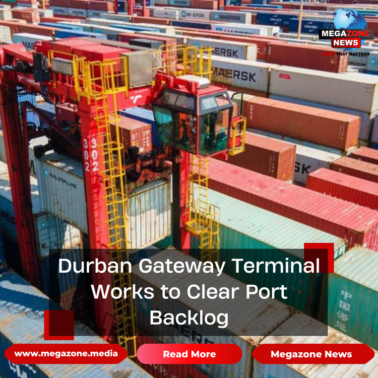 Durban Gateway Terminal Works to Clear Port Backlog