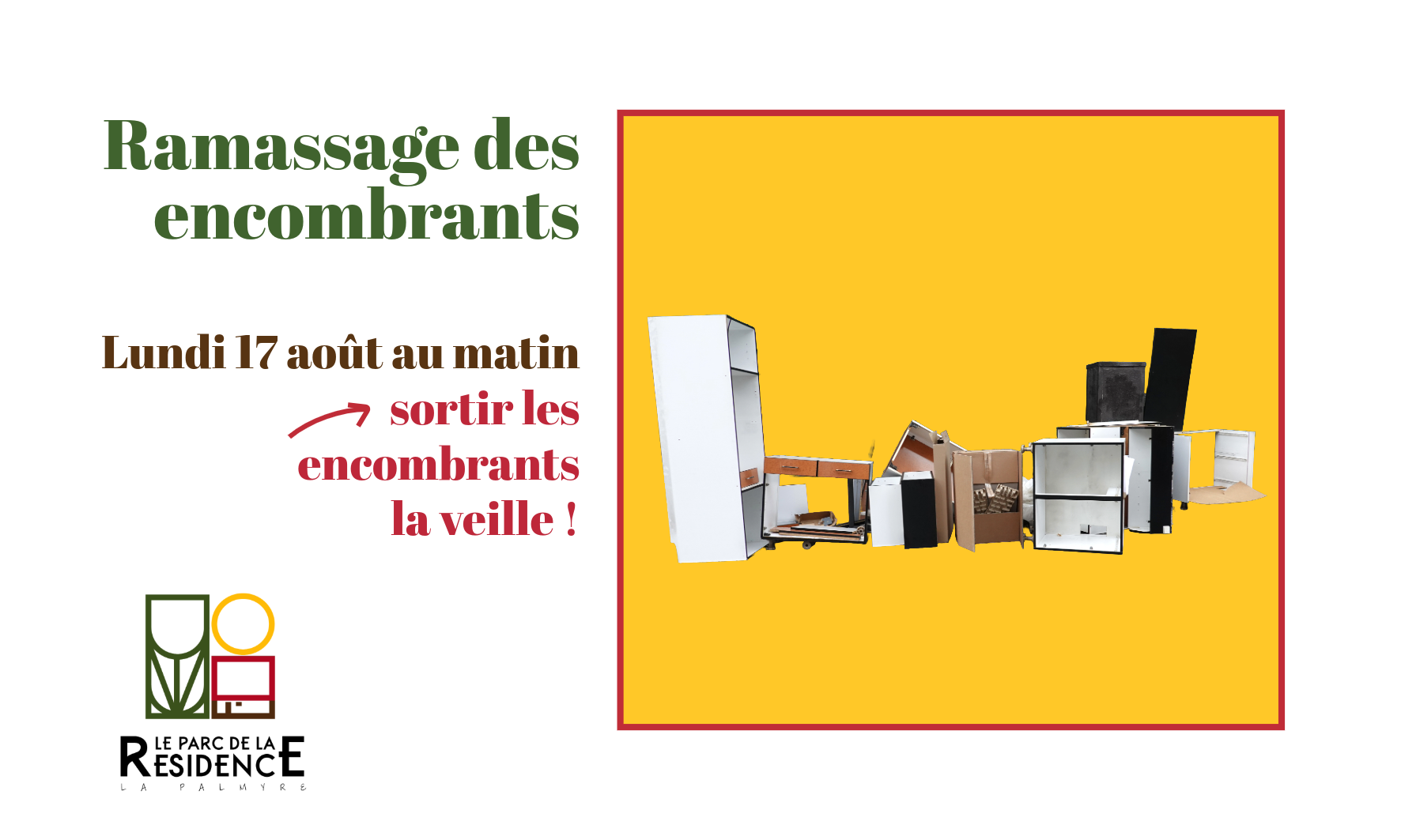 Ramassages des encombrants Lundi 17 août !