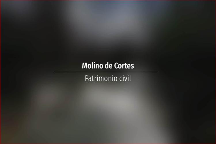 Molino de Cortes