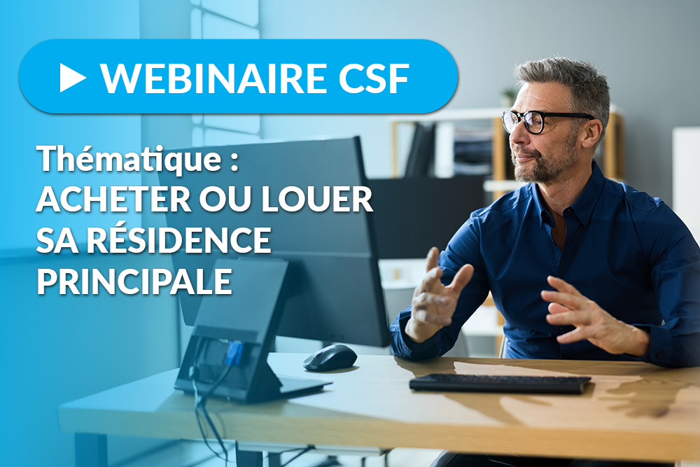 Webinaire national  : acheter ou louer sa résidence principale