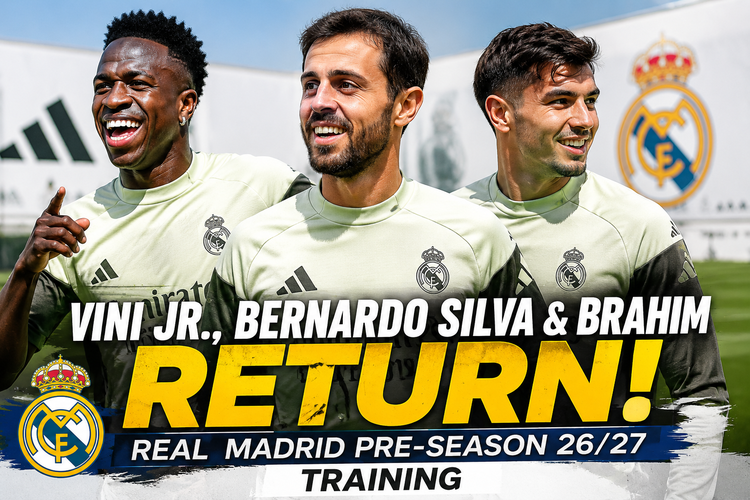  VINI JR., BERNARDO SILVA & BRAHIM RETURN! | Real Madrid pre-season 26/27 TRAINING