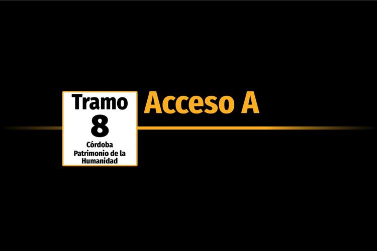 Tramo 8 › Córdoba › Patrimonio de la Humanidad › Acceso A
