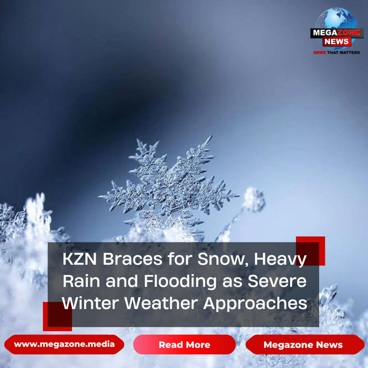 KZN Braces for Snow, Heavy Rain and Flooding as Severe Winter Weather Approaches