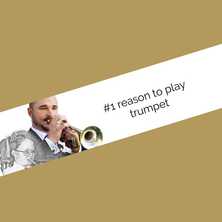 The number one reason to choose trumpet