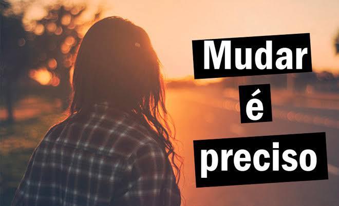 11/06/21 Mudar é preciso