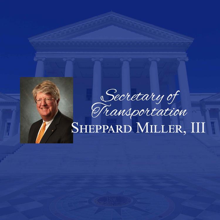 Secretary of Transportation, Sheppard Miller, III 