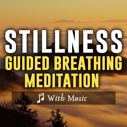5 Minute Breathing Meditation - Finding Calm & Stillness - With Music