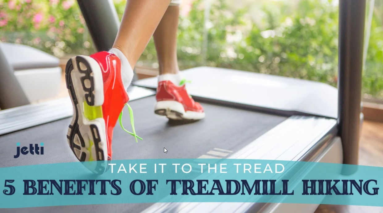 Take it to the Tread: 5 Benefits of a Treadmill Hike