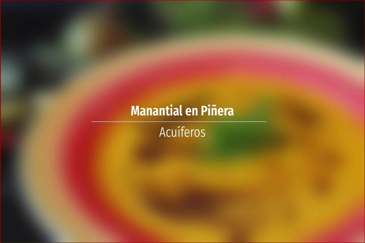 Manantial en Piñera