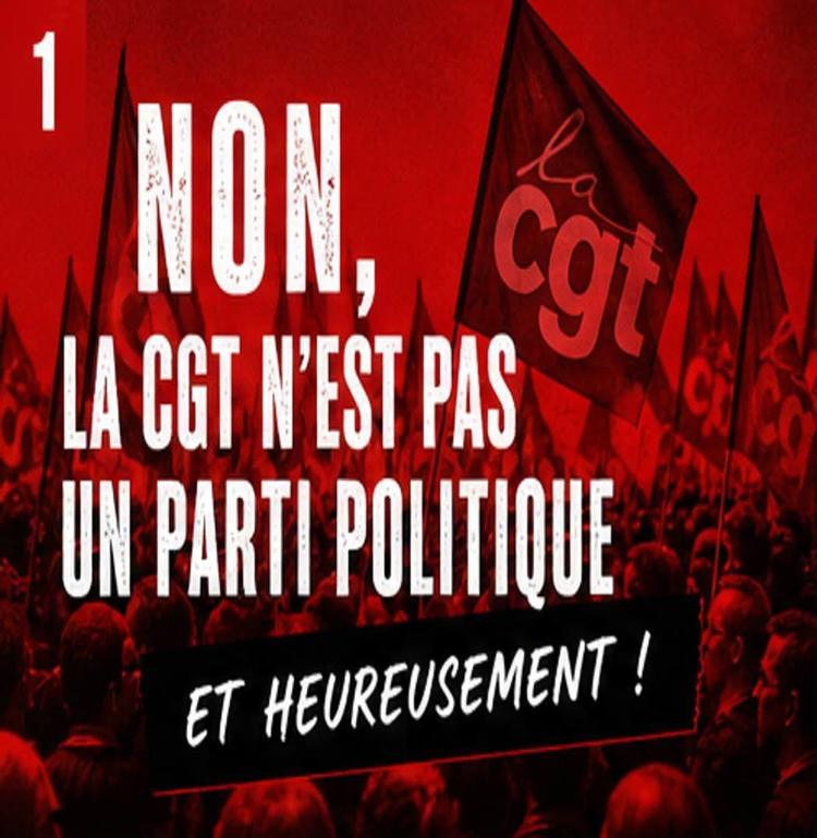 Non la CGT n'est pas un parti politique et heureusement !