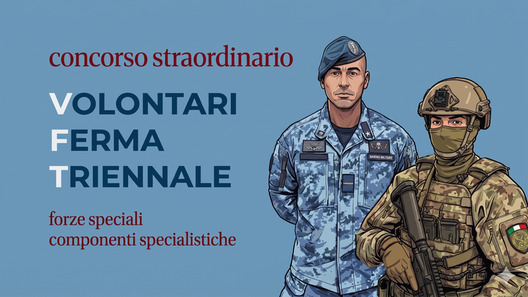 Concorso straordianario, per titoli ed esami, Volontari in Ferma prefissata Triennale (VFT) - 2026
