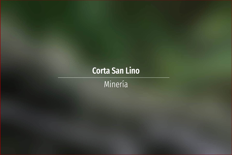 Corta San Lino
