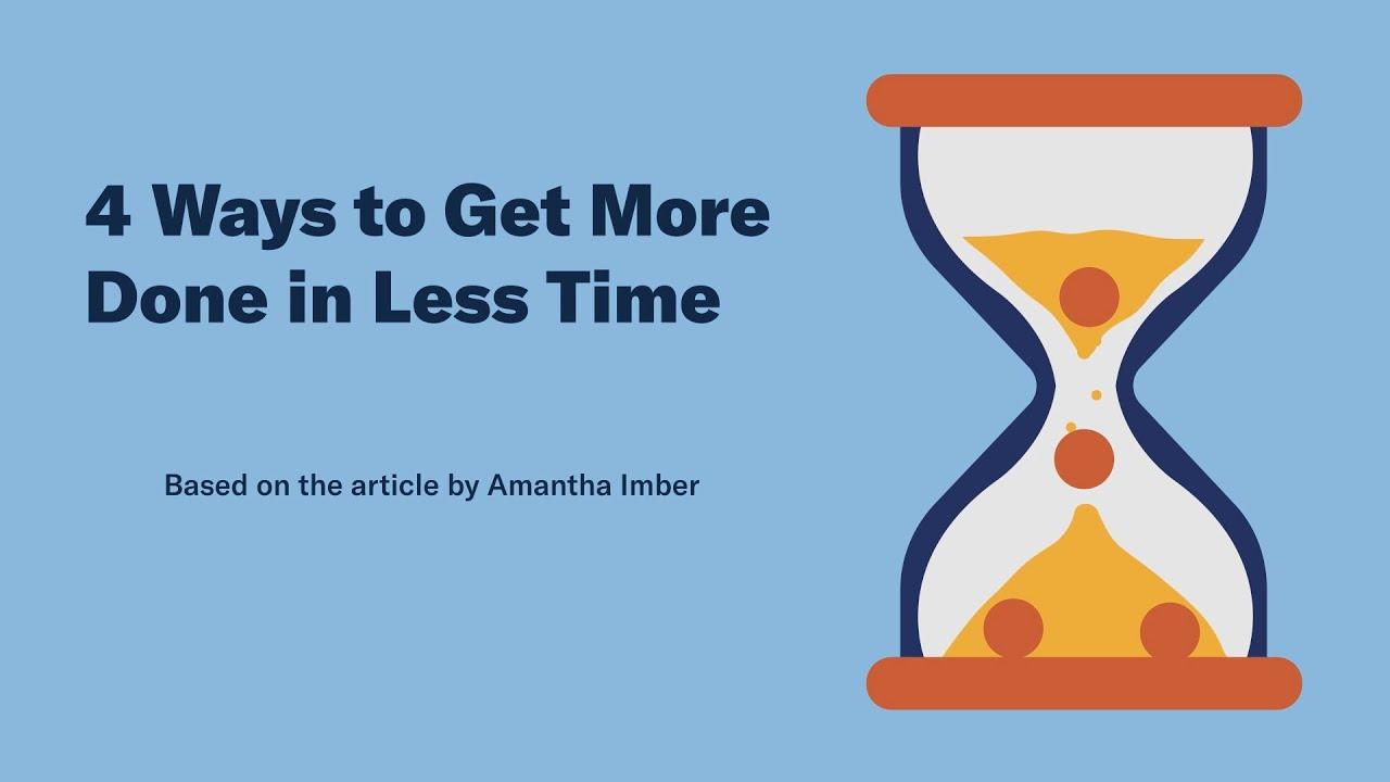 4 maneras de hacer más en menos tiempo