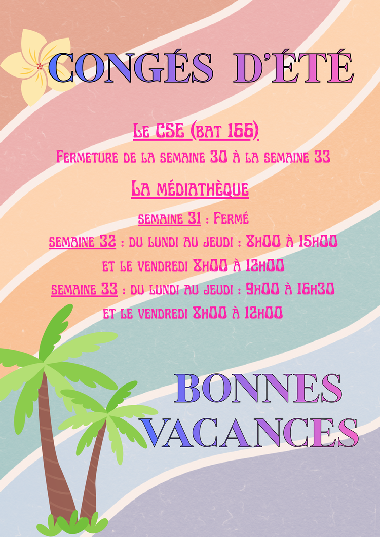 Fermetures estivales