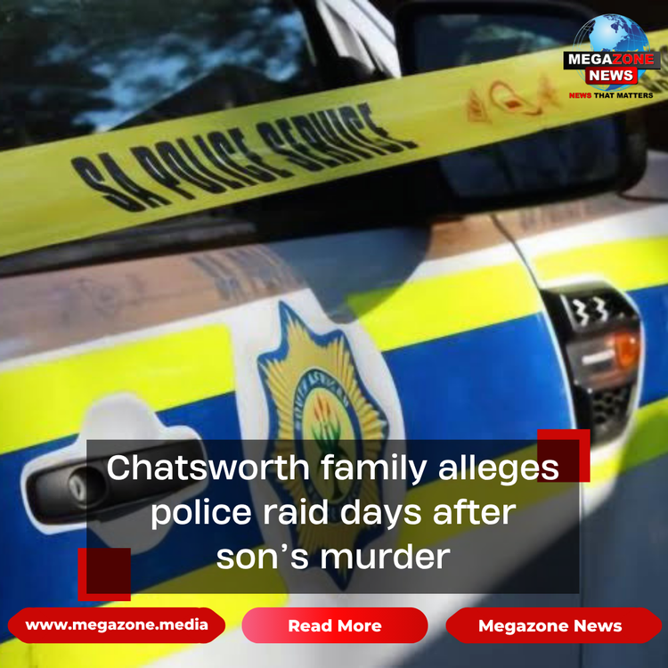 Chatsworth family alleges police raid days after son’s murder