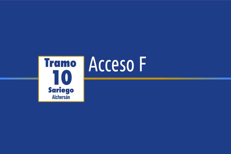 Tramo 10 › Sariego Alchersán › Acceso F