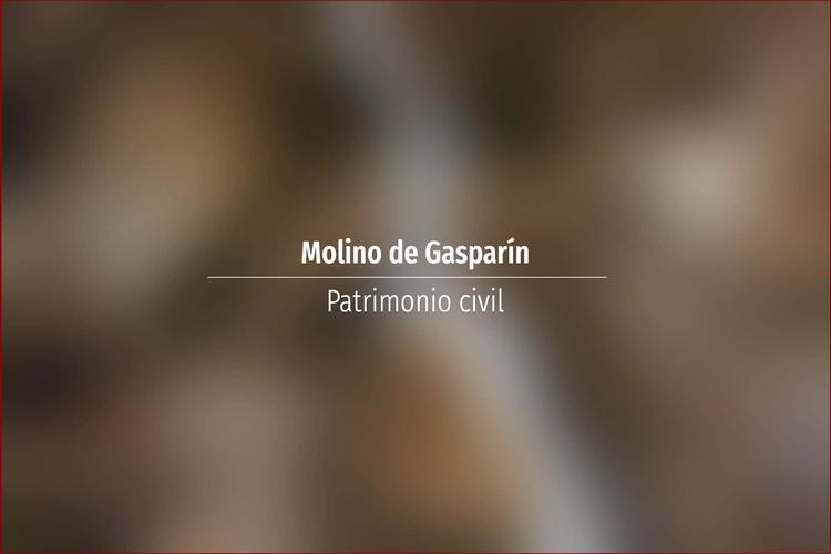 Molino de Gasparín