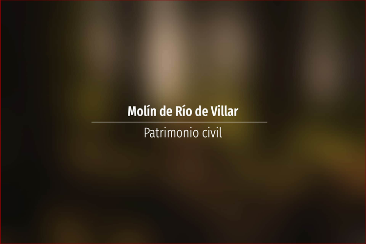 Molín de Río de Villar