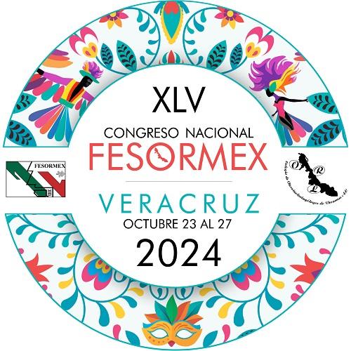 XLV Congreso Nacional FESORMEX - Veracruz 2024