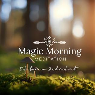 Magic Morning 2